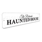 Family Haunted House Sign