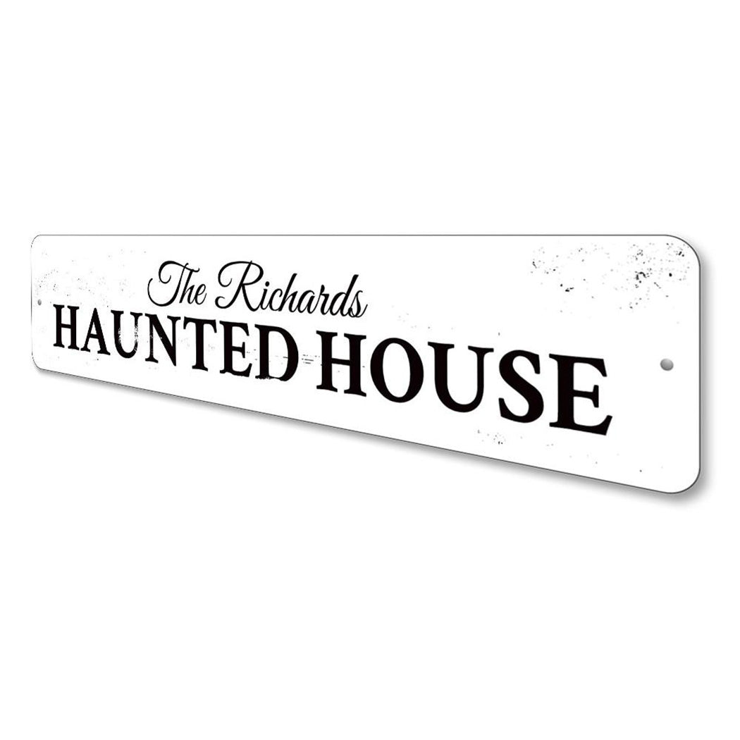 Family Haunted House Sign