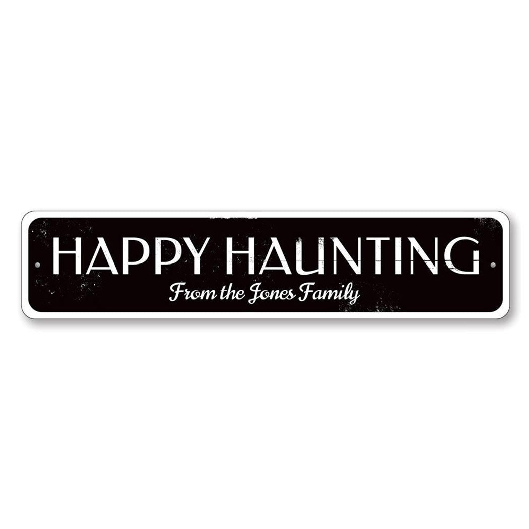 Happy Haunting Family Metal Sign