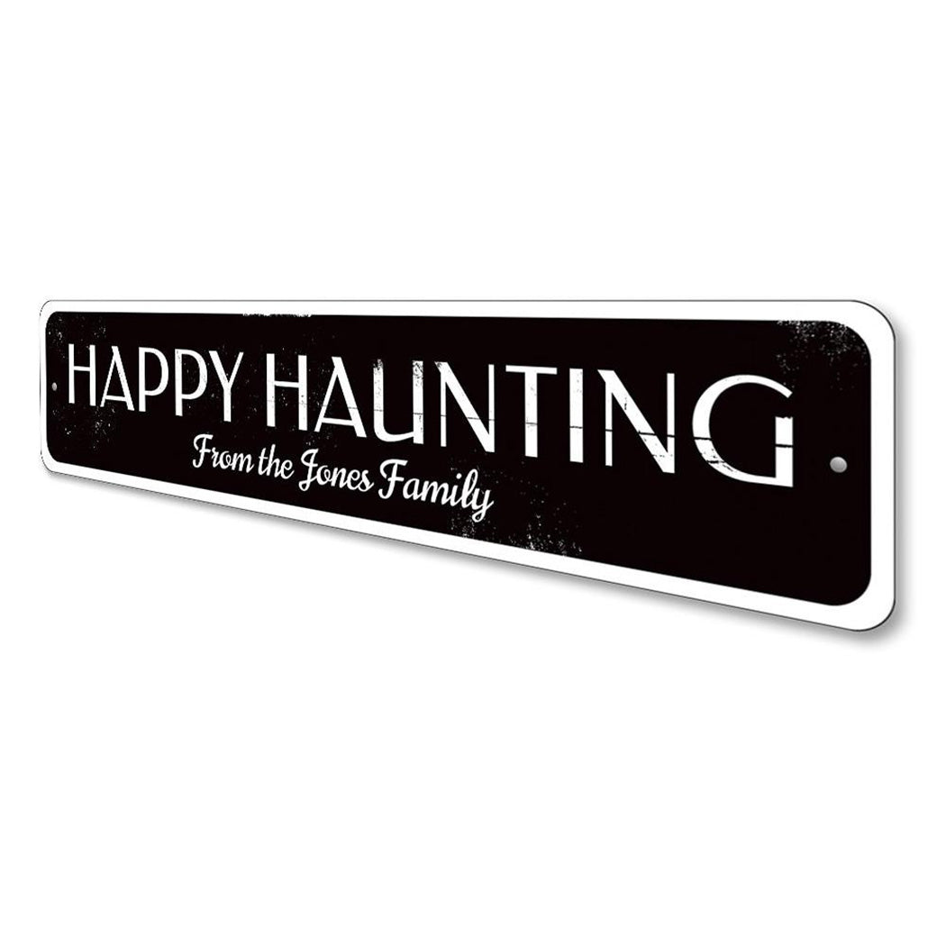 Happy Haunting Family Sign