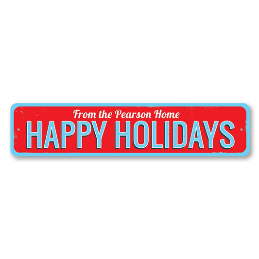 Happy Holidays Family Name Metal Sign