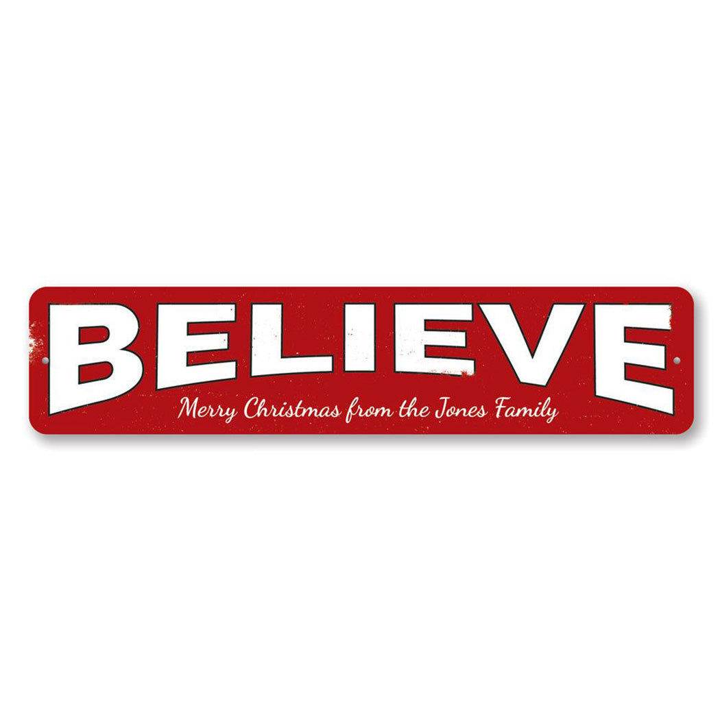 Believe Family Metal Sign