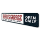 Garage Open Daily Sign