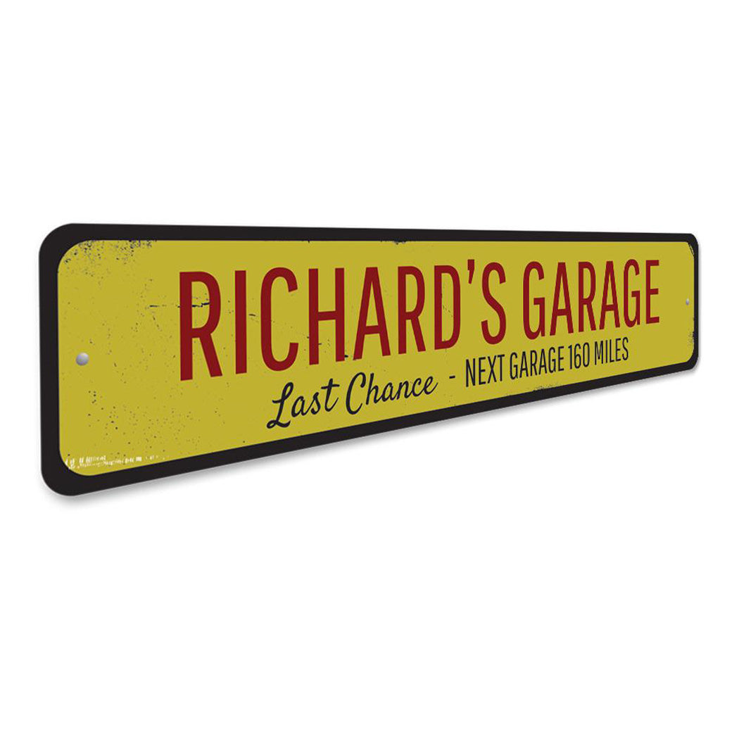 Last Chance Garage Sign
