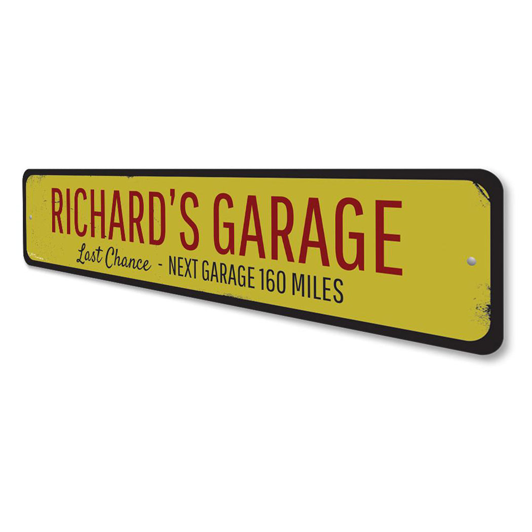 Last Chance Garage Sign