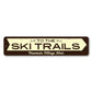 To the Ski Trails Arrow Sign