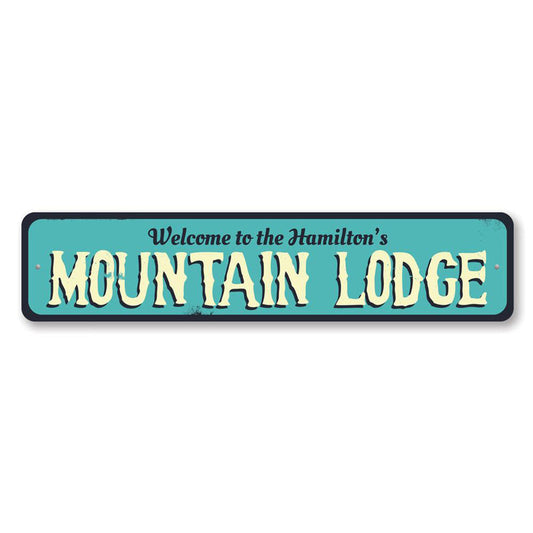 Mountain Lodge Welcome Metal Sign