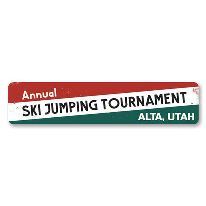 Annual Ski Jumping Tournament Metal Sign