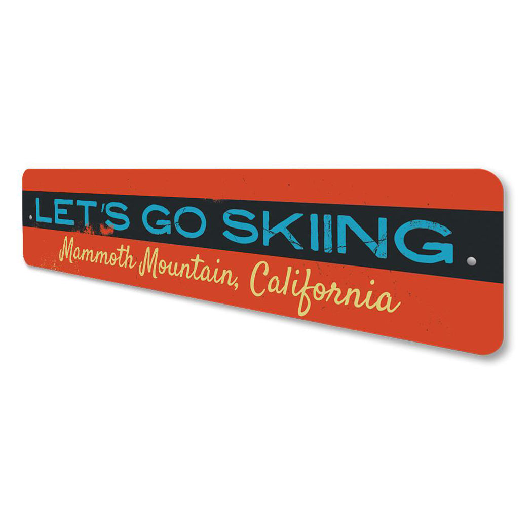 Let's Go Skiing Sign