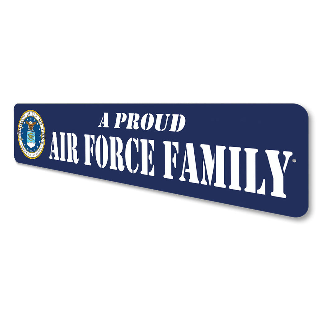 Proud Air Force Family Sign