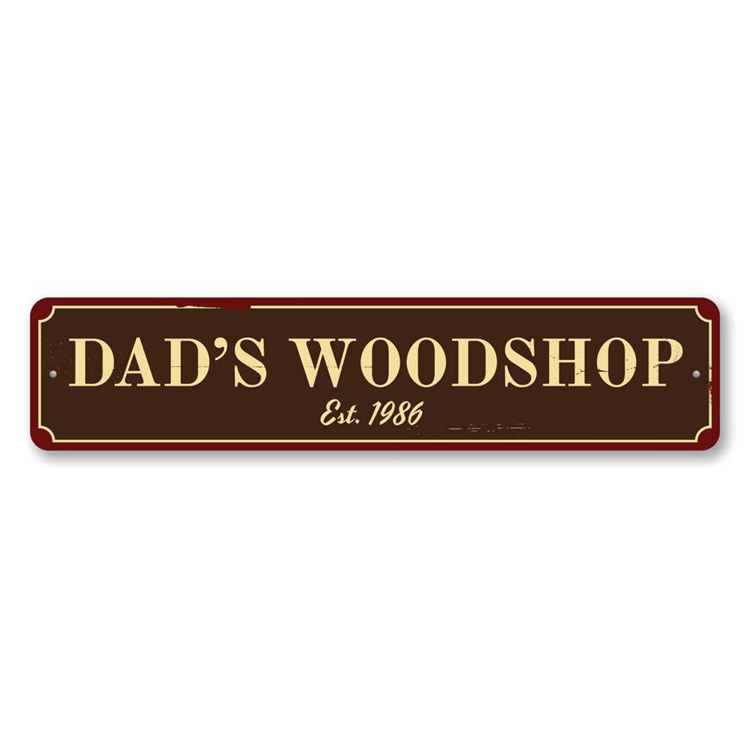Dad's Woodshop Metal Sign