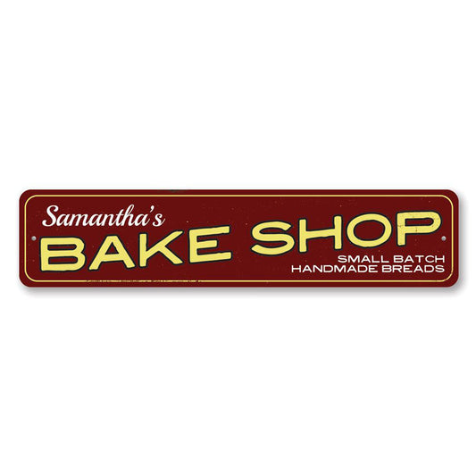 Bake Shop Name Metal Sign