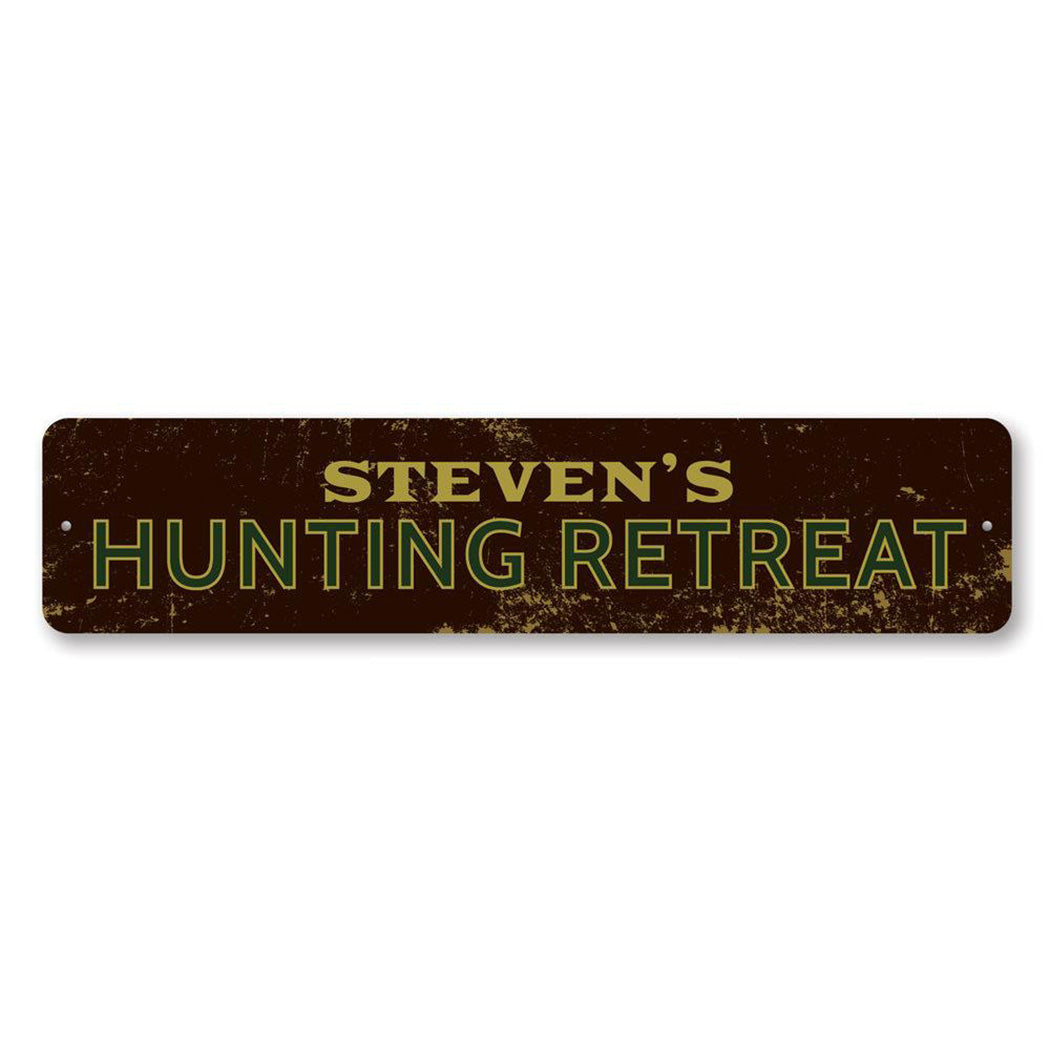 Hunting Retreat Metal Sign