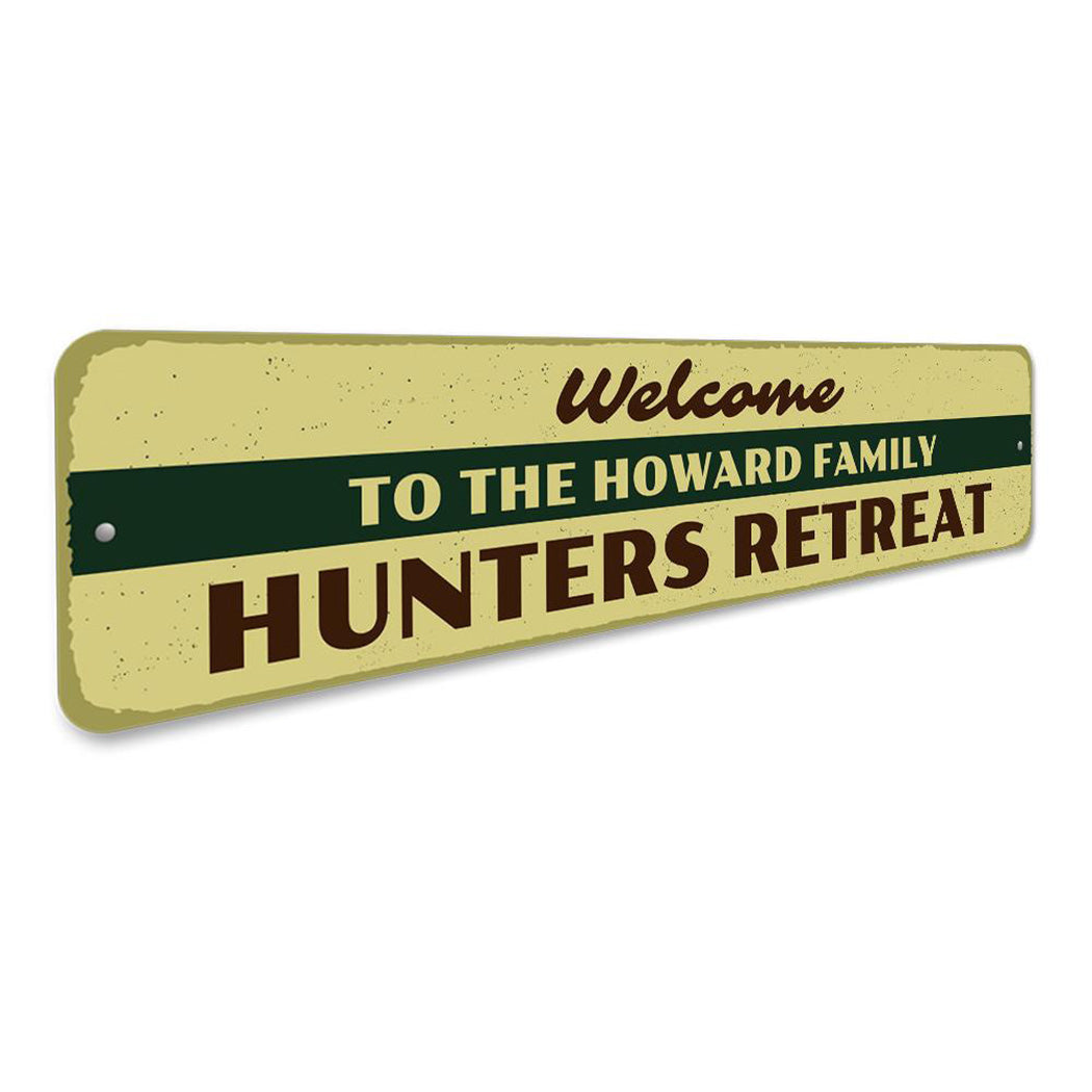 Welcome Hunters Retreat Sign