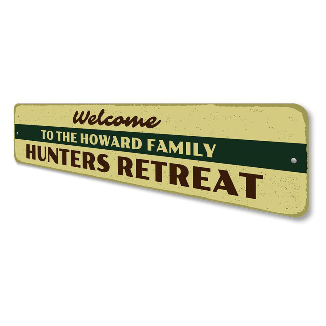 Welcome Hunters Retreat Sign