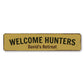 Welcome Hunters Sign