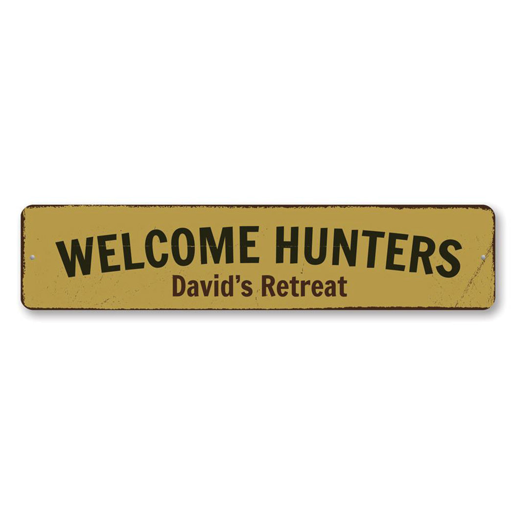 Welcome Hunters Sign