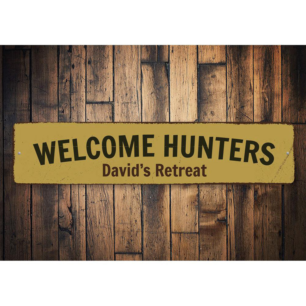 Welcome Hunters Sign