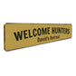 Welcome Hunters Sign