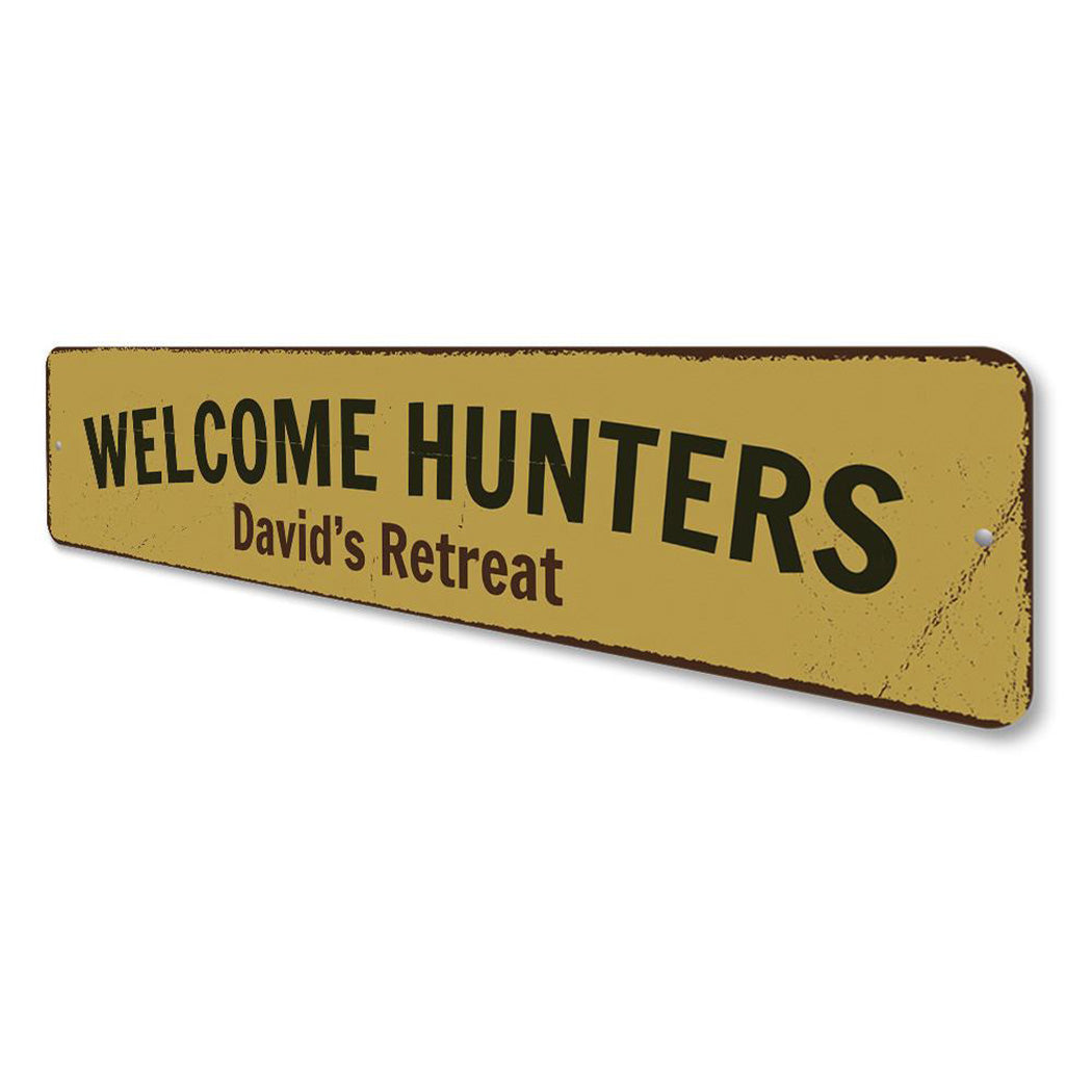 Welcome Hunters Sign