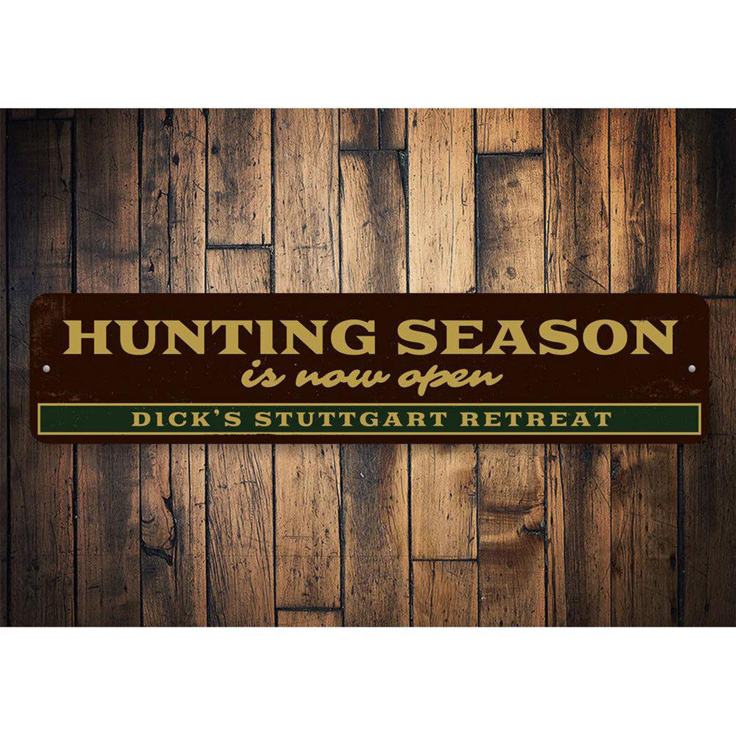 Hunting Season Open Sign