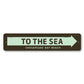 To the Sea Sign