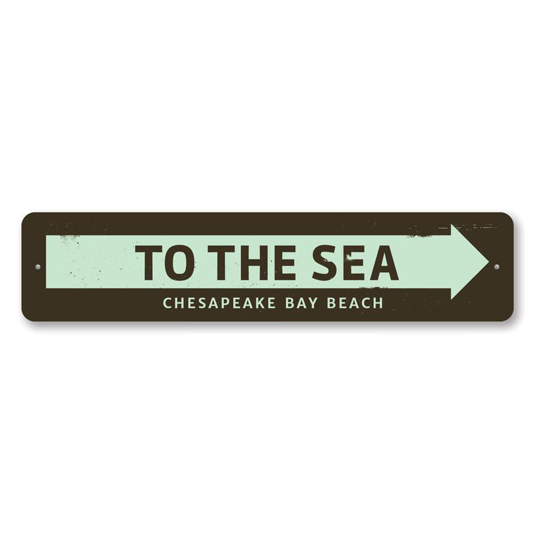 To the Sea Sign