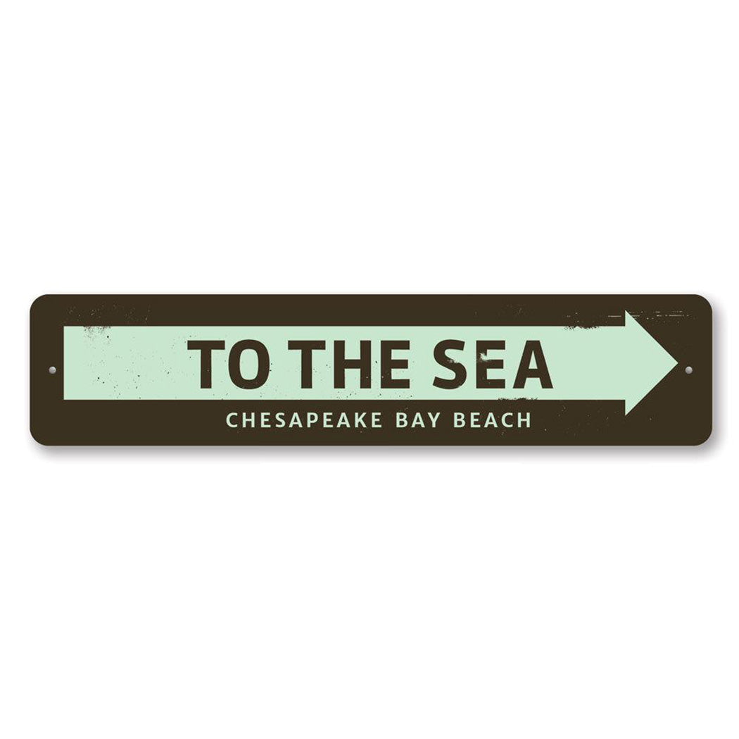 To the Sea Metal Sign