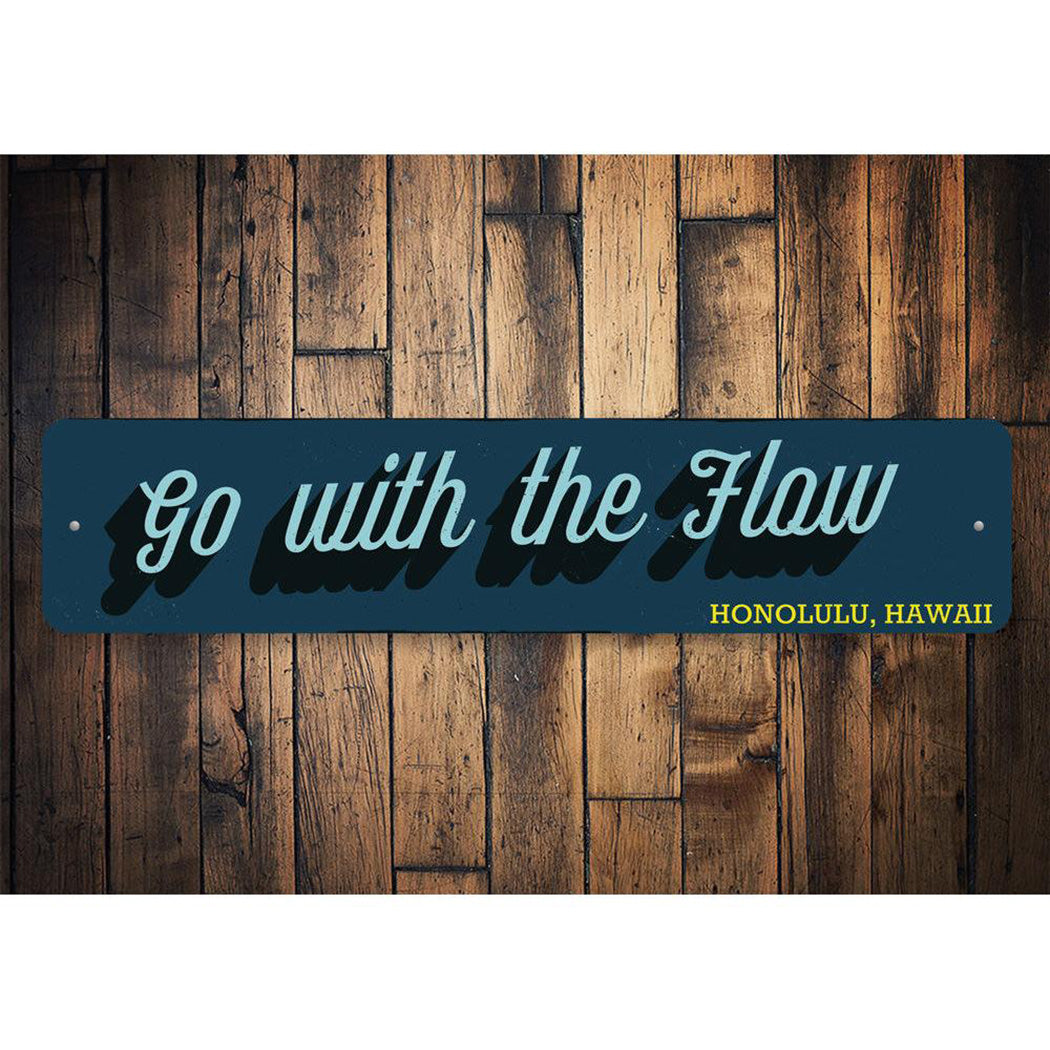 Go With the Flow Sign