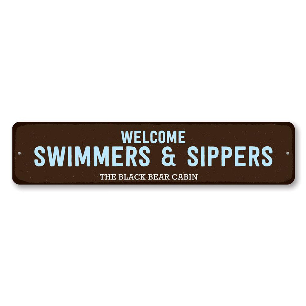 Welcome Swimmers & Sippers Metal Sign