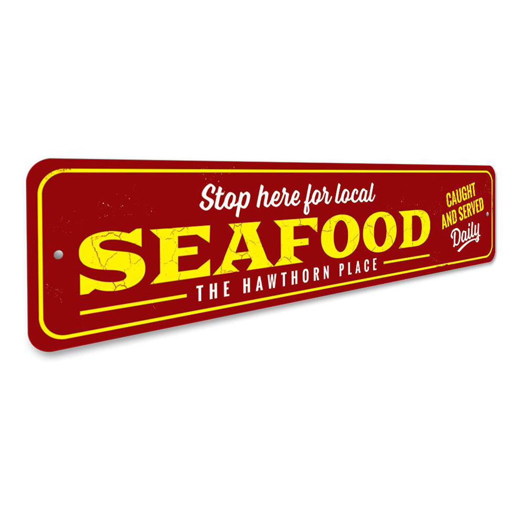 Local Seafood Stop Here Sign