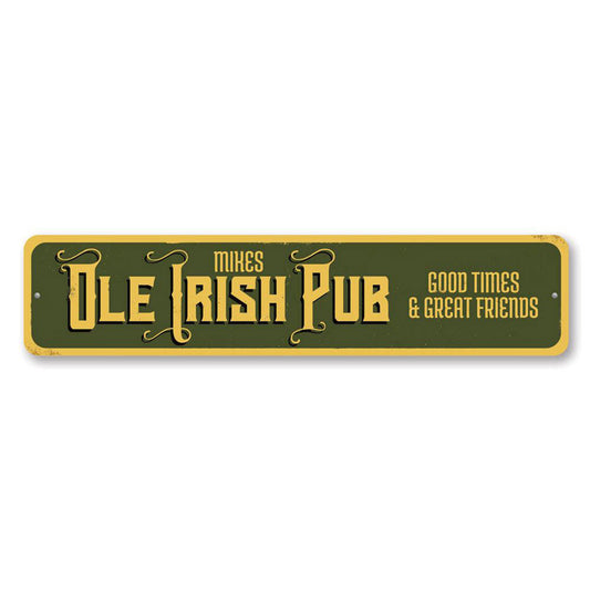 Ole Irish Pub Metal Sign