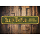 Ole Irish Pub Sign