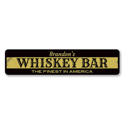 Whiskey Bar Name Metal Sign