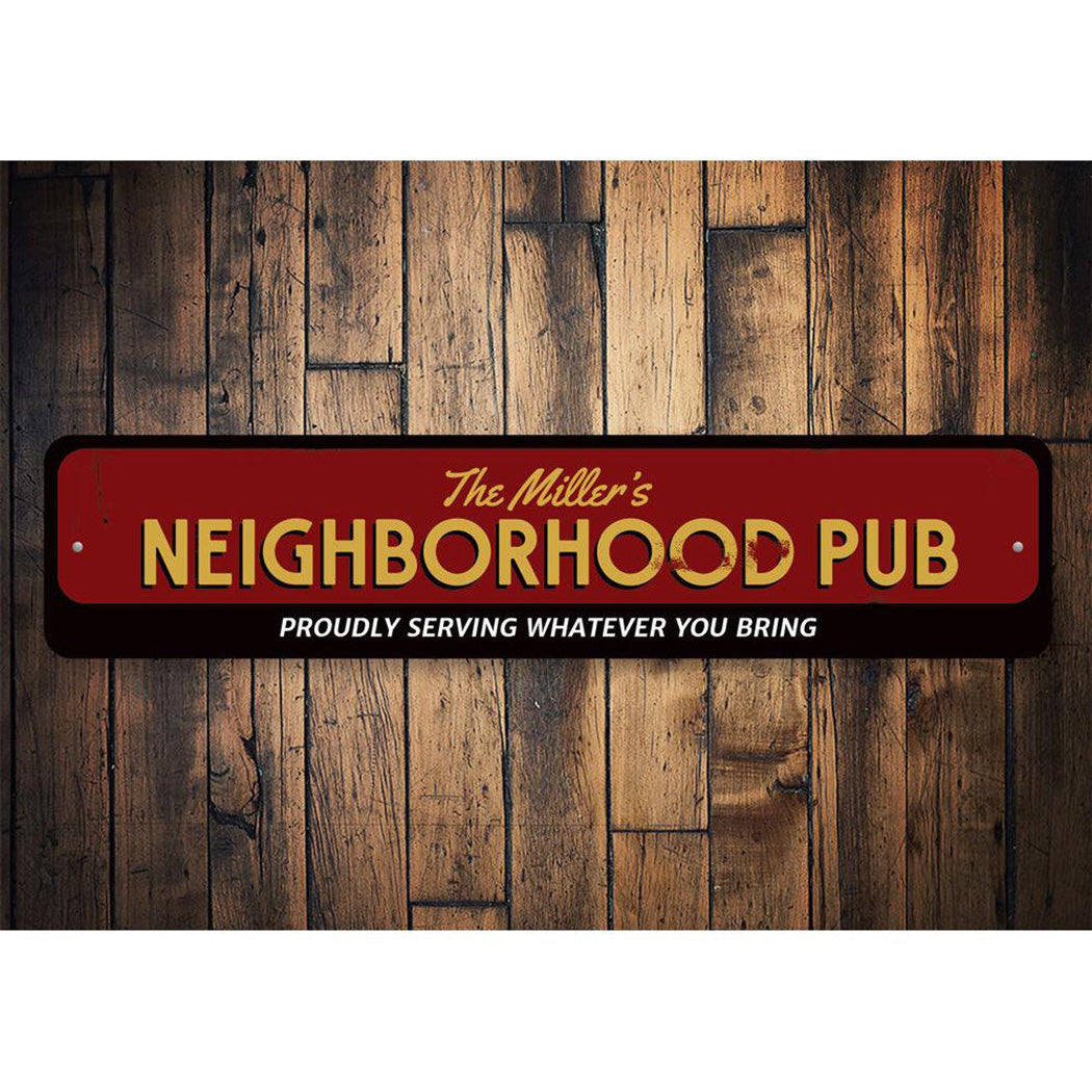 Family Neighborhood Pub Sign