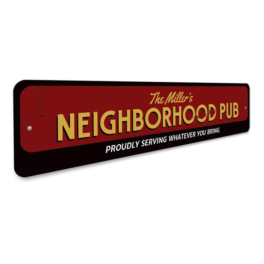 Family Neighborhood Pub Sign