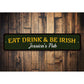Eat Drink & Be Irish Sign