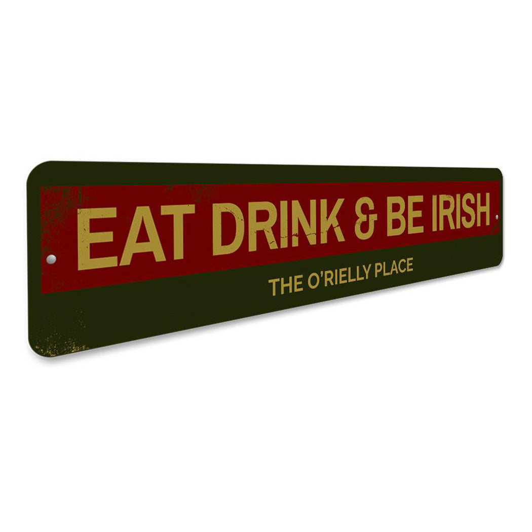 Family Eat Drink & Be Irish Sign