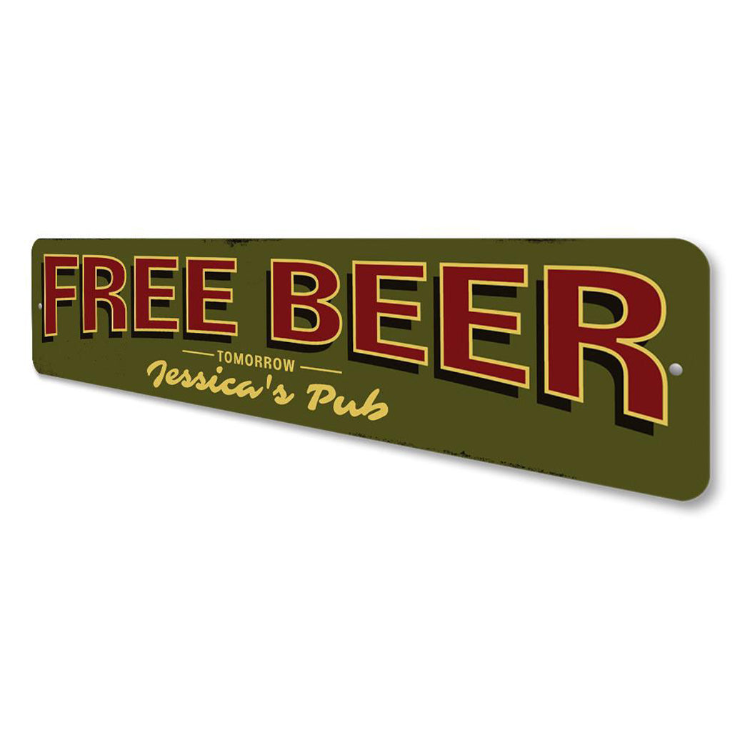 Free Beer Tomorrow Pub Sign