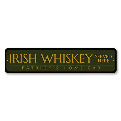 Irish Whiskey Served Here Metal Sign