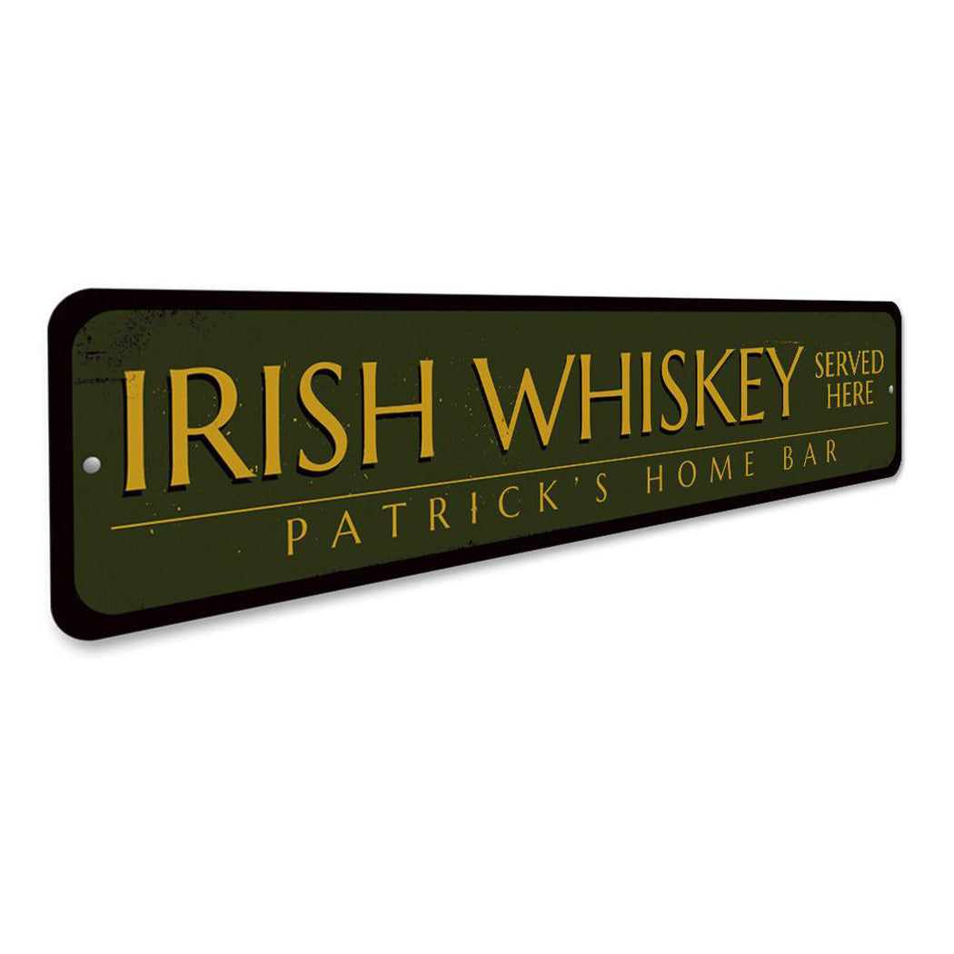 Irish Whiskey Served Here Sign