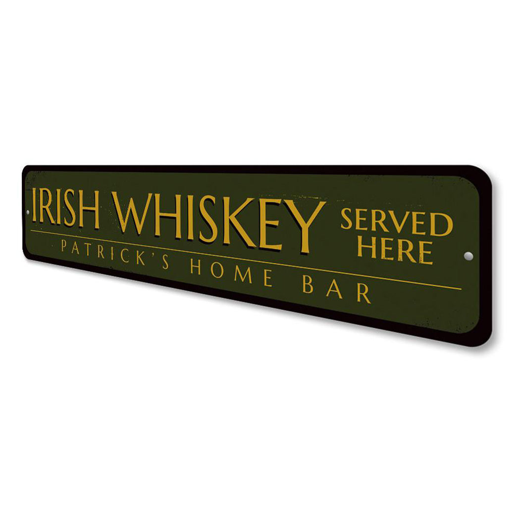 Irish Whiskey Served Here Sign