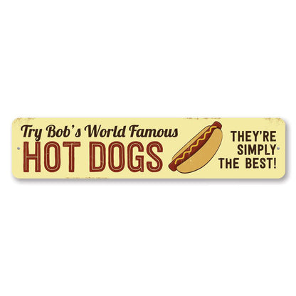 World Famous Hot Dogs Metal Sign