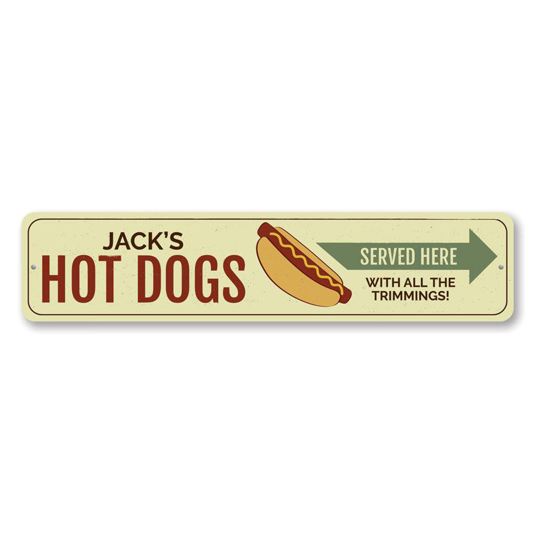 Hot Dogs Served Here Metal Sign