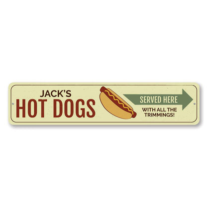Hot Dogs Served Here Metal Sign