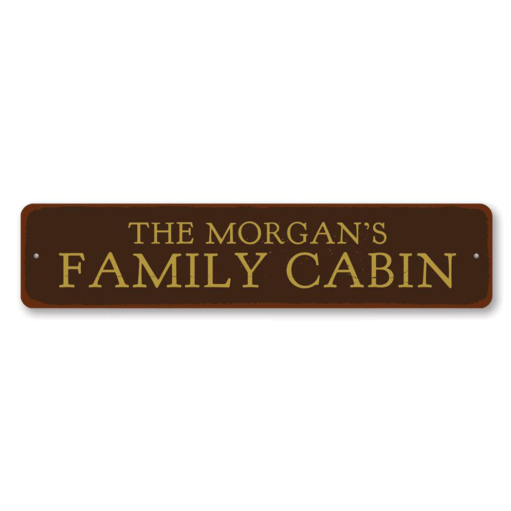 Family Name Cabin Metal Sign