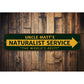 Naturalist Service Sign