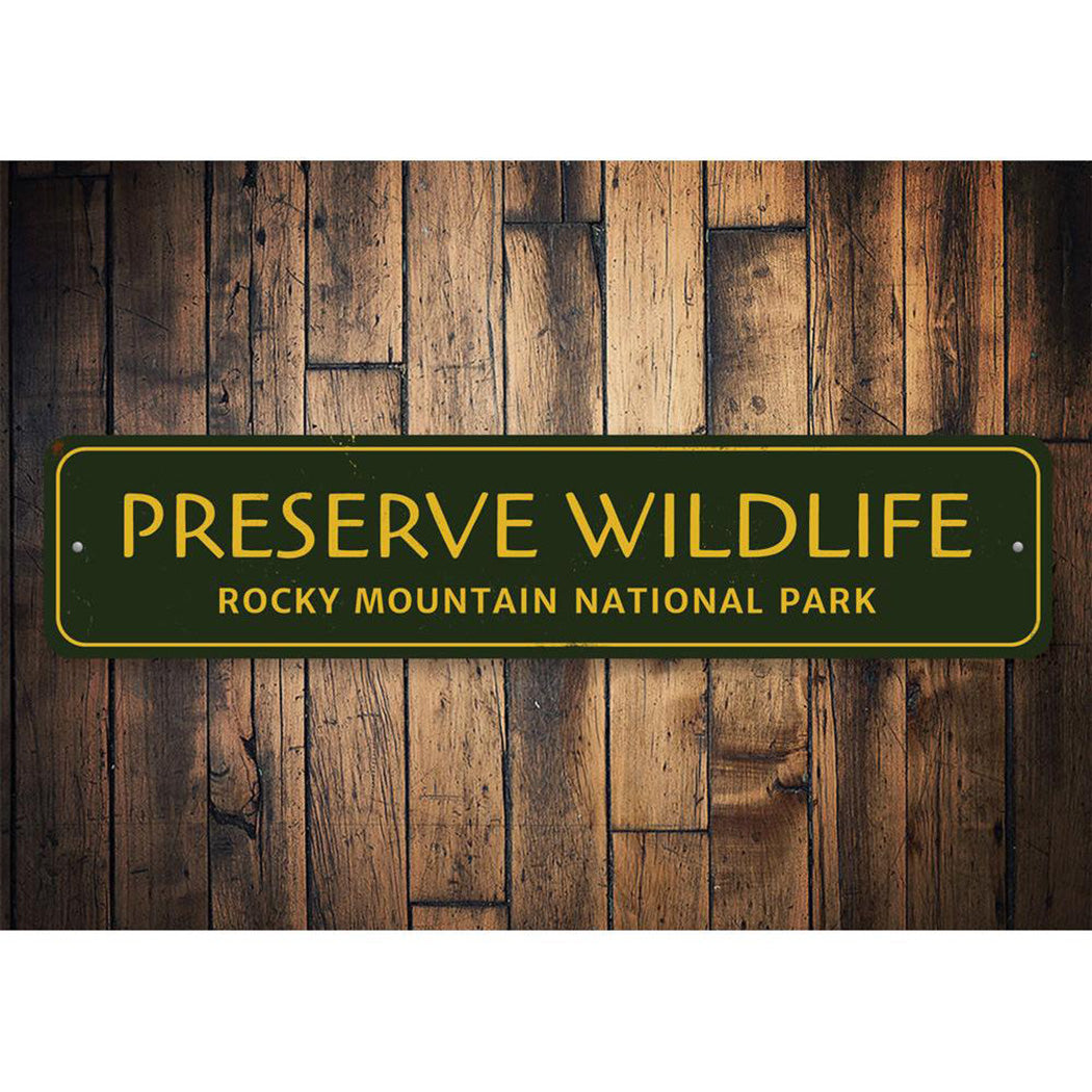 Preserve Wildlife Sign