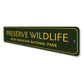 Preserve Wildlife Sign