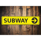 Subway Sign